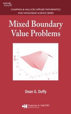 Mixed Boundary Value Problems - Dean G. Duffy - cover