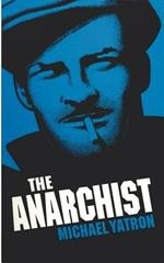 The Anarchist, The