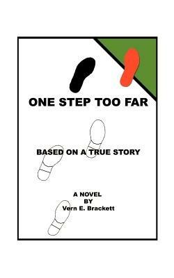 One Step Too Far - Vern E. Brackett - cover