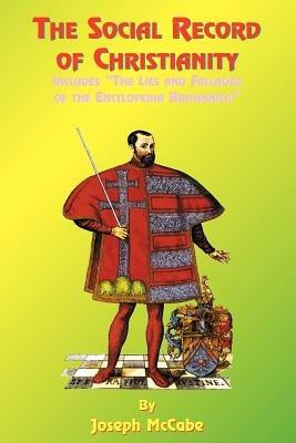 The Social Record of Christianity - Joseph McCabe - cover