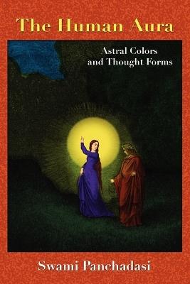 The Human Aura - S. Panchadasi - cover