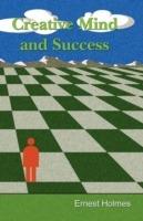 Creative Mind and Success - Ernest Holmes - cover