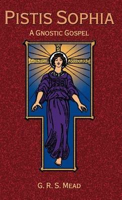 Pistis Sophia: A Gnostic Gospel - cover