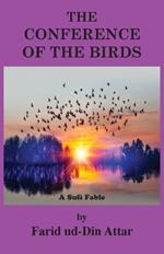 The Conference of the Birds: A Sufi Fable