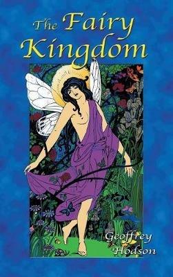 The Fairy Kingdom - Geoffrey Hodson - cover