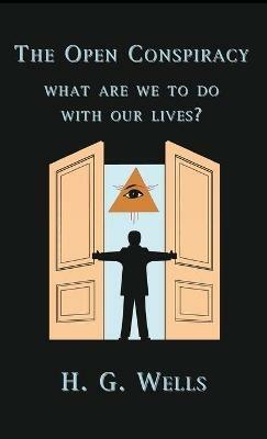 The Open Conspiracy - H G Wells - cover