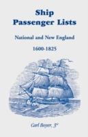 Ship Passenger Lists: National and New England (1600-1825)