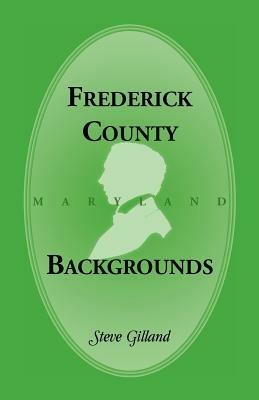 Frederick County Backgrounds - Steve Gilland - cover