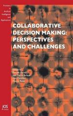 Collaborative Decision Making: Perspectives and Challenges