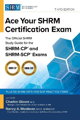 Ace Your SHRM Certification Exam: The OFFICIAL SHRM Study Guide for the SHRM-CP® and SHRM-SCP® Exams - cover