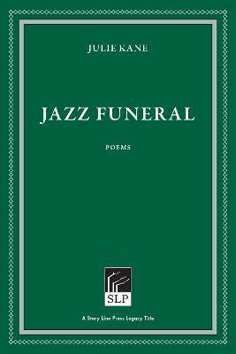 Jazz Funeral - Julie Kane - cover