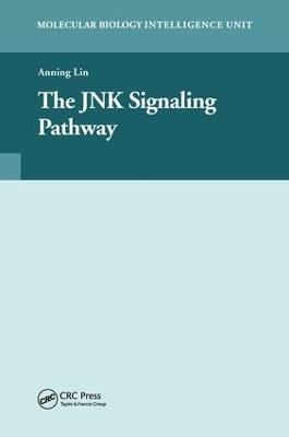 The JNK Signaling Pathway - Anning Lin - cover
