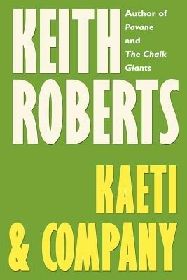 Kaeti & Company - Keith Roberts - cover