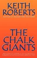 The Chalk Giants - Keith Roberts - cover