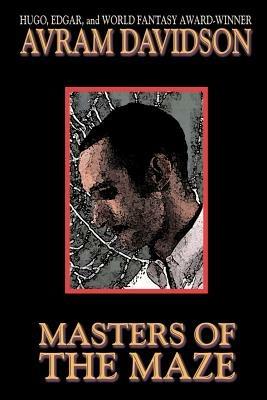 Masters of the Maze - Avram Davidson - cover