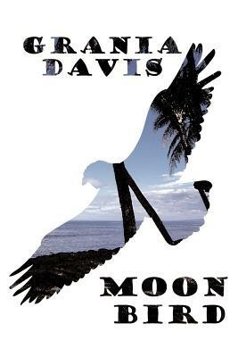 Moonbird - Grania Davis - cover