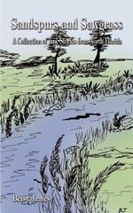 Sandspurs and Sawgrass: A Collection of True Stories from North Elorida