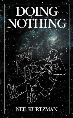 Doing Nothing - Neil Kurtzman - cover