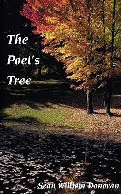 The Poet's Tree - Sean William Donovan - cover