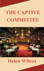 The Captive Committee