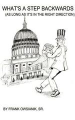 What's a Step Backwards?: As Long as it's in the Right Direction