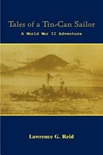 Tales of a Tin-can Sailor: A World War II Adventure