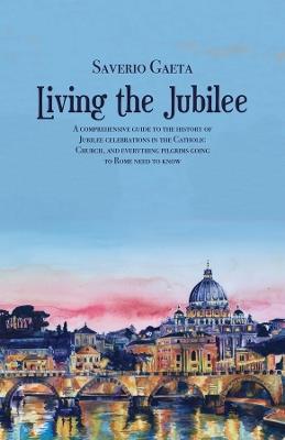 Living the Jubilee - Saverio Gaeta - cover