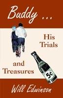 Buddy . . . His Trials and Treasures - Will Edwinson - cover