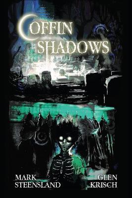Coffin Shadows - Glen Krisch,Mark Steensland - cover