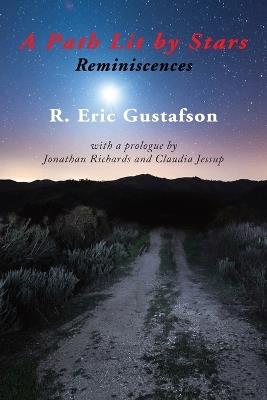 A Path Lit by Stars - R Eric Gustafson - cover