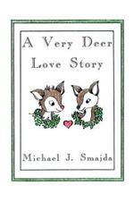 A Very Deer Love Story