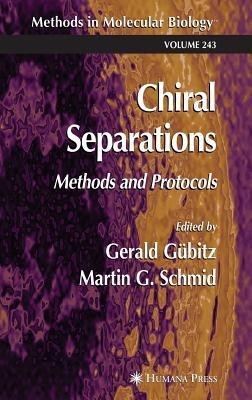 Chiral Separations: Methods and Protocols - cover
