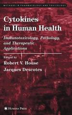 Cytokines in Human Health: Immunotoxicology, Pathology, and Therapeutic Applications