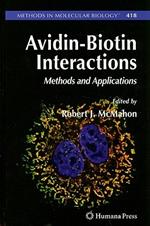 Avidin-Biotin Interactions: Methods and Applications