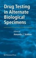 Drug Testing in Alternate Biological Specimens - cover