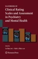 Handbook of Clinical Rating Scales and Assessment in Psychiatry and Mental Health
