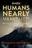 When Humans Nearly Vanished: The Catastrophic Explosion of the Tolba Volcano