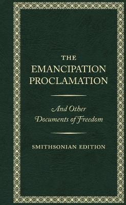 The Emancipation Proclamation - Smithsonian Edition - Abraham Lincoln - cover