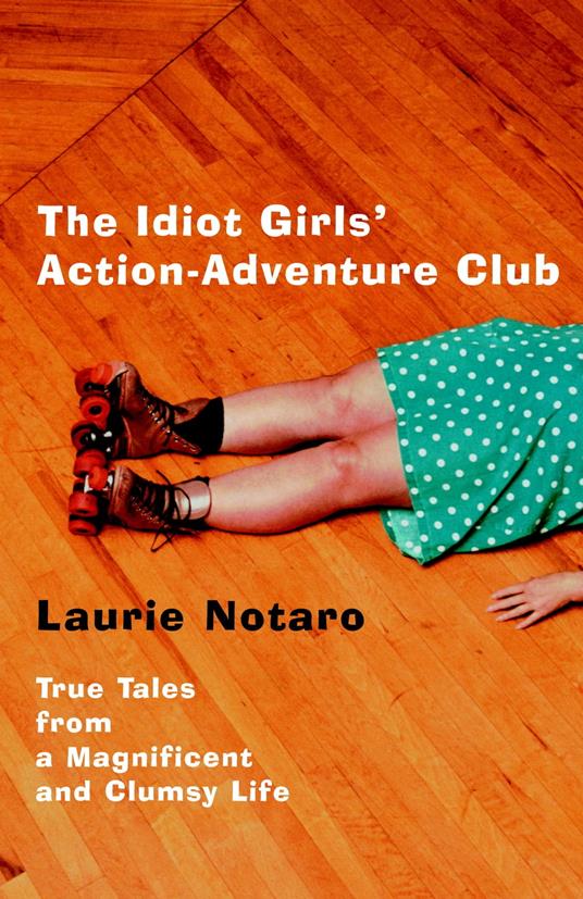 The Idiot Girls' Action-Adventure Club