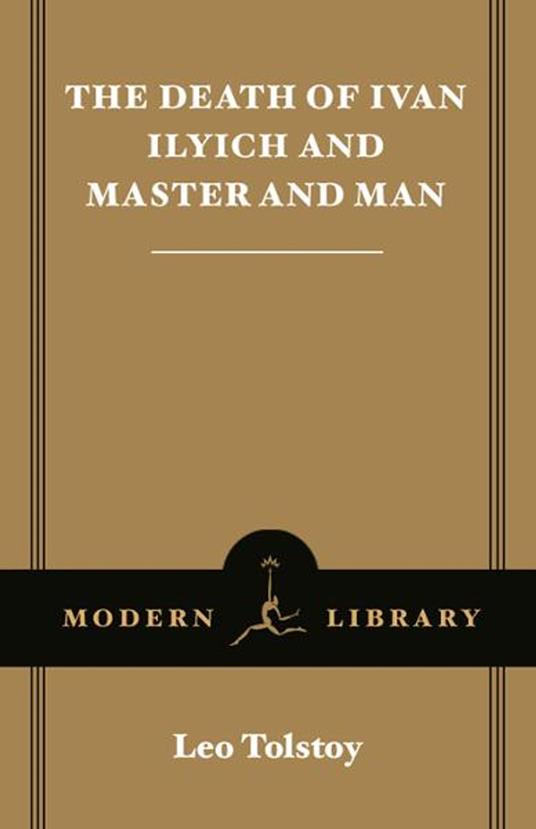 The Death of Ivan Ilyich and Master and Man