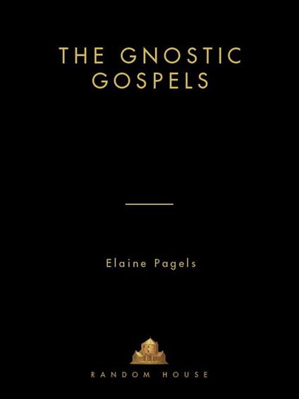 The Gnostic Gospels