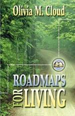 Roadmaps for Living: More Rules of the Road