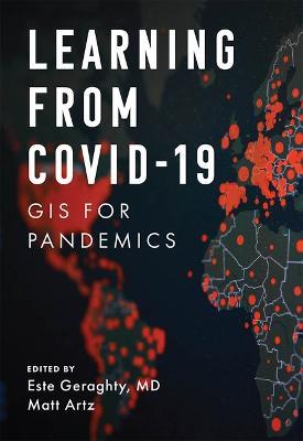 Learning from COVID-19: GIS for Pandemics - cover