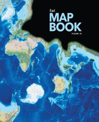 Esri Map Book, Volume 40 - cover