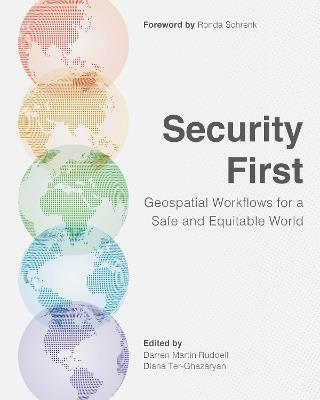 Security First: Geospatial Workflows for a Safe and Equitable World - cover