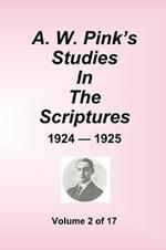 A.W. Pink's Studies In The Scriptures - 1924-25, Volume 2 of 17