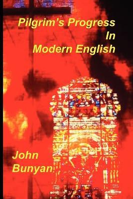 Pilgrim's Progress in Modern English - John Bunyan - cover