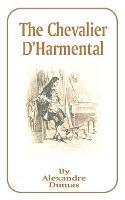 The Chevalier D'Harmental - Alexandre Dumas - cover