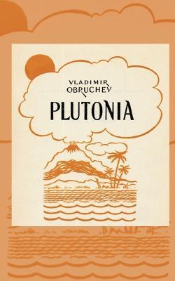 Plutonia - Vladimir Obruchev - cover