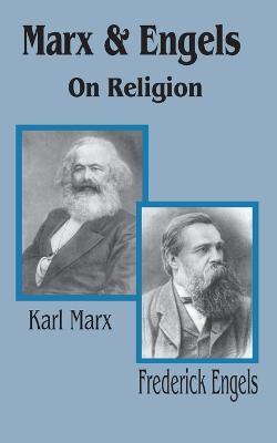 Marx & Engels On Religion - Karl Marx,Frederick Engles - cover
